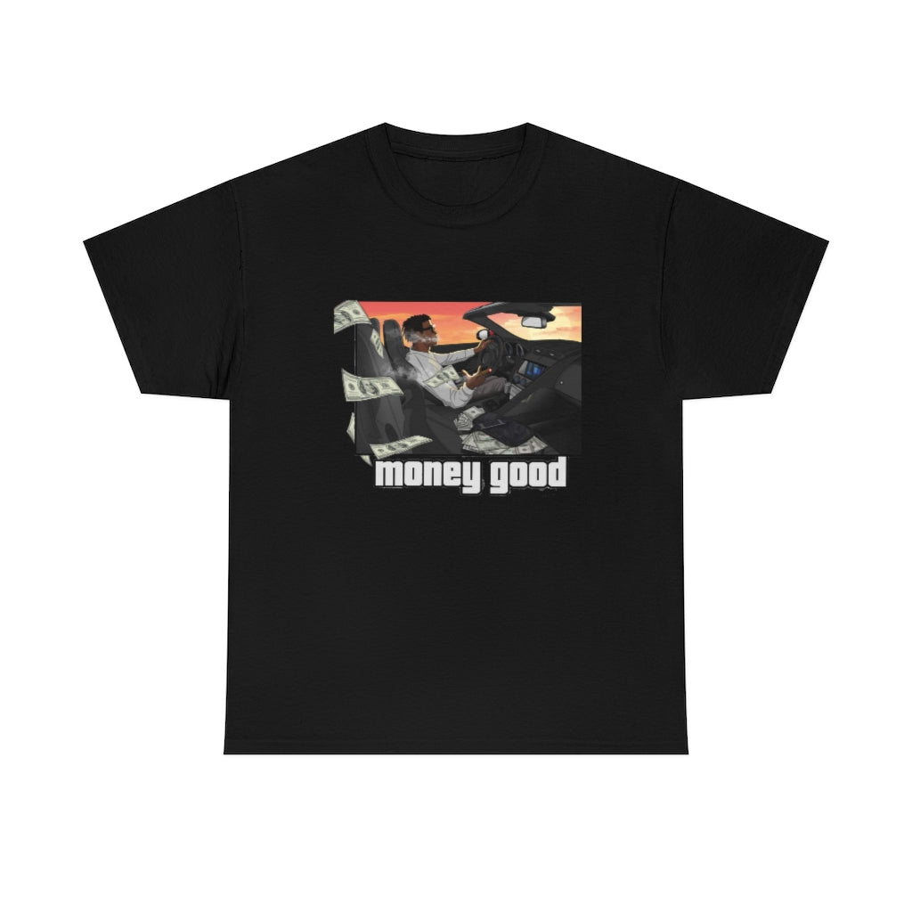 MONEY GOOD Heavy Cotton Tee