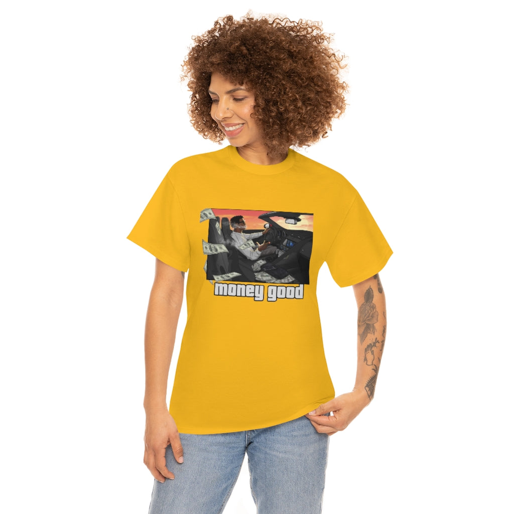 MONEY GOOD Heavy Cotton Tee