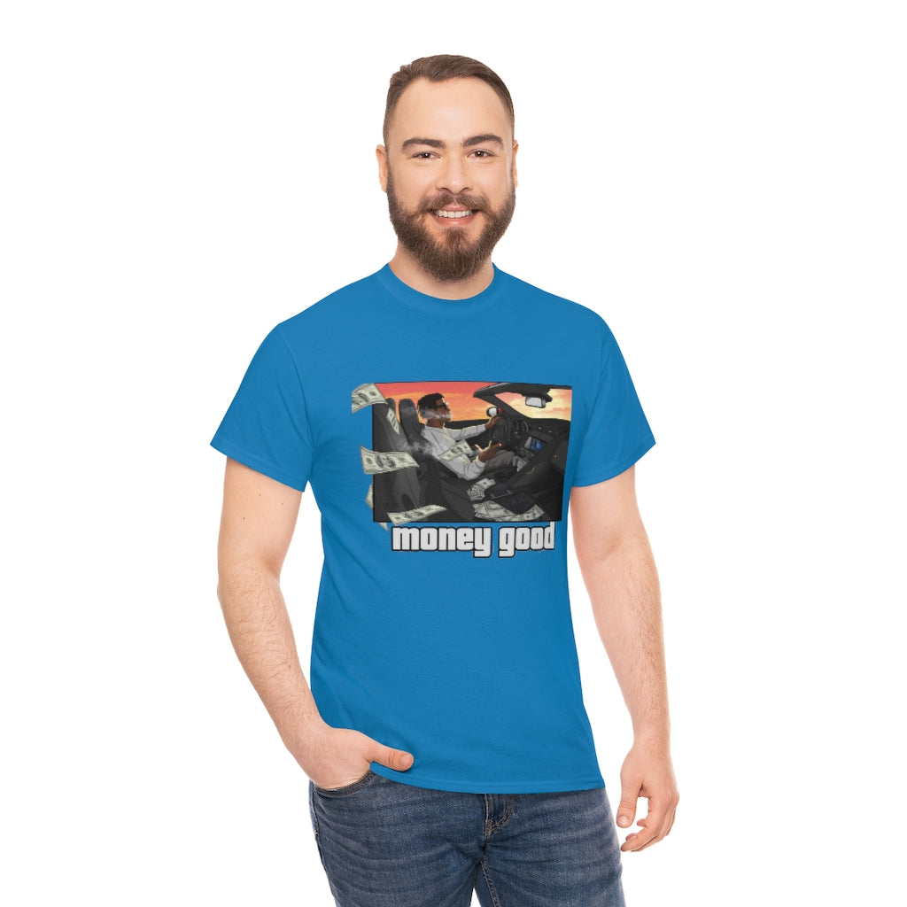 MONEY GOOD Heavy Cotton Tee