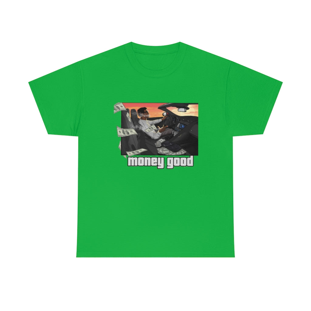 MONEY GOOD Heavy Cotton Tee
