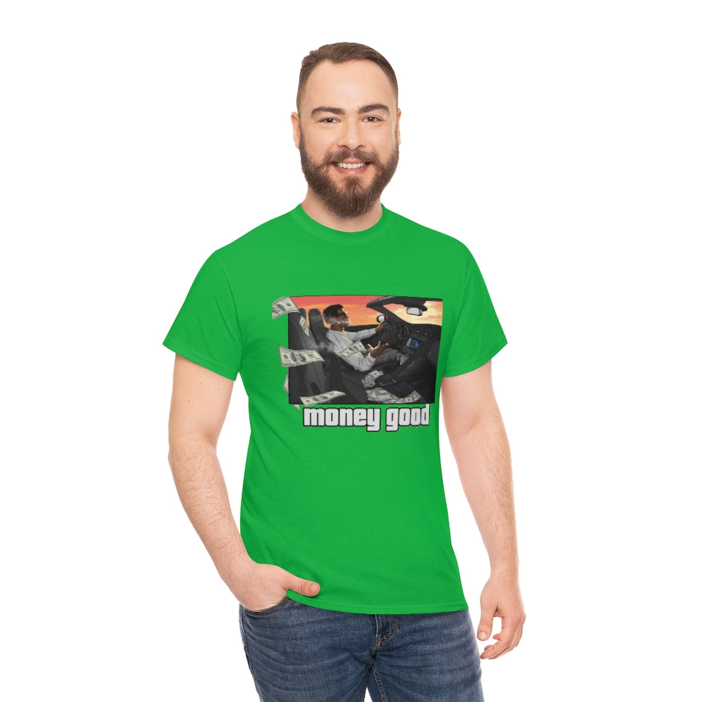 MONEY GOOD Heavy Cotton Tee