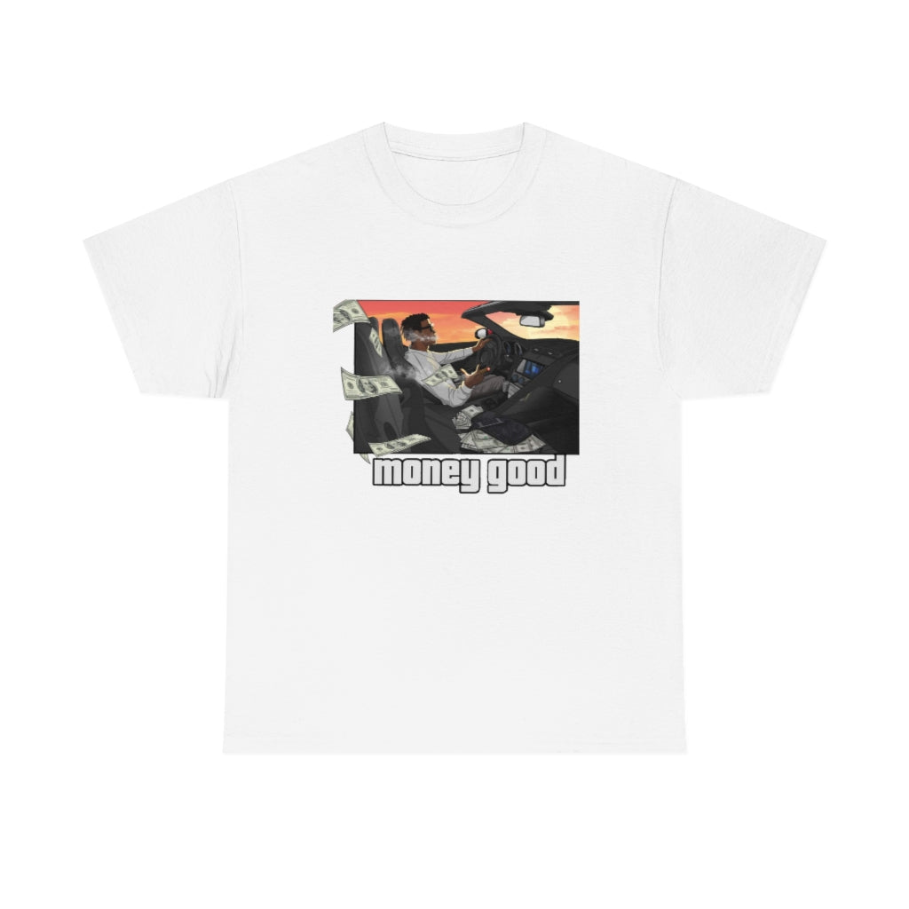 MONEY GOOD Heavy Cotton Tee