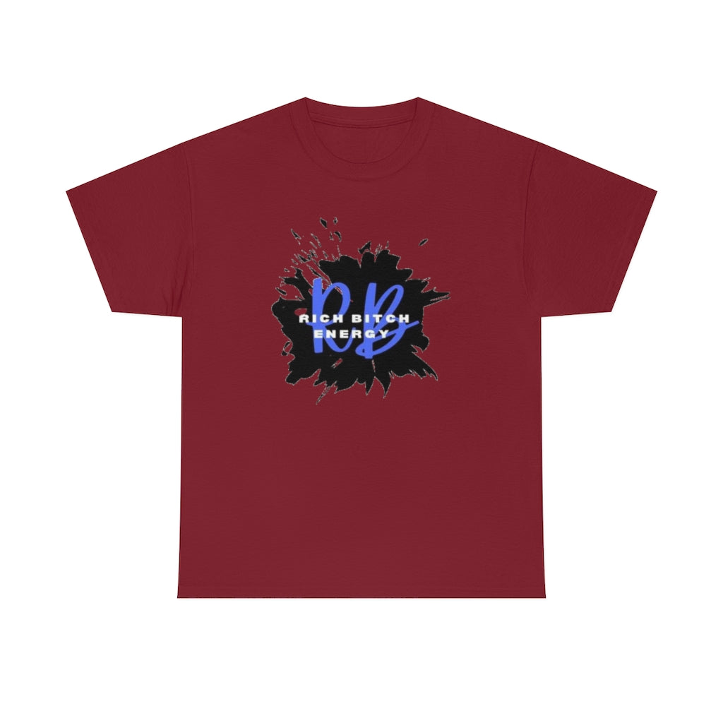 RICH BITCH ENERGY Heavy Cotton Tee