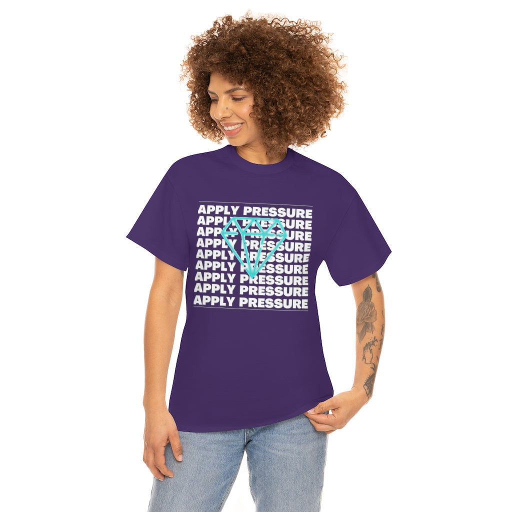 APPLY PRESSURE  Heavy Cotton Tee