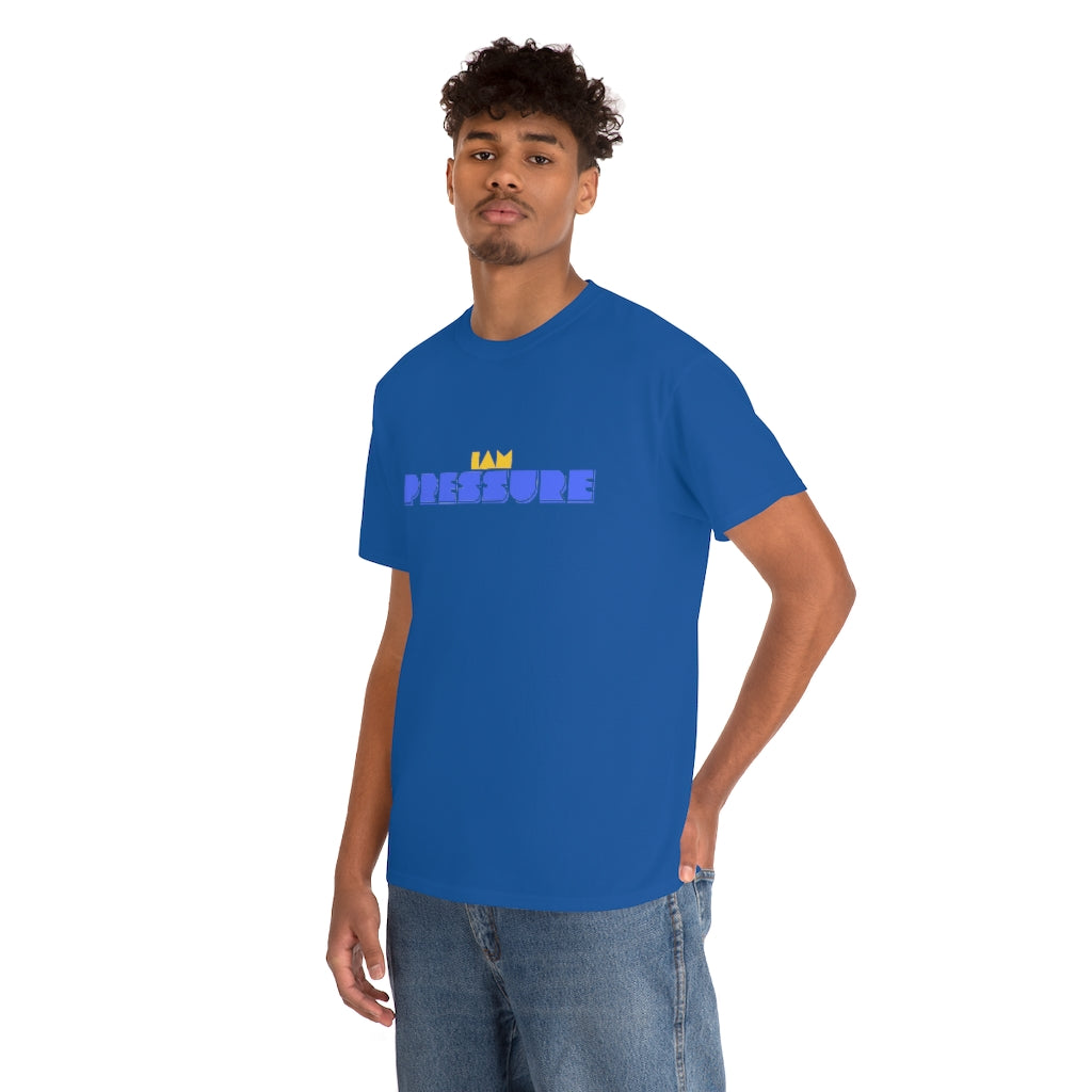 I AM PRESSURE Heavy Cotton Tee