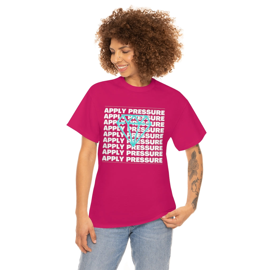 APPLY PRESSURE  Heavy Cotton Tee