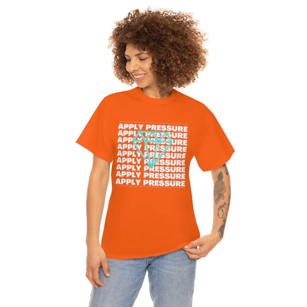 APPLY PRESSURE  Heavy Cotton Tee