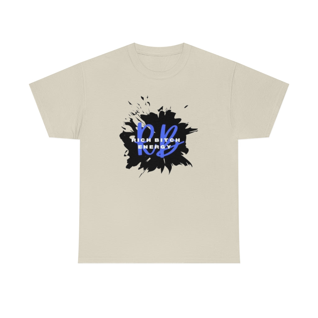RICH BITCH ENERGY Heavy Cotton Tee
